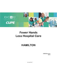 Fewer Hands Less Hospital Care HAMILTON CUPE Research 2016