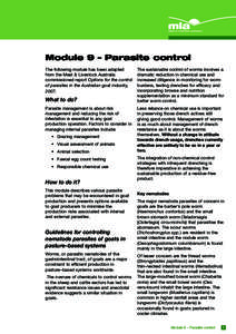 Module 9 – Parasite control The following module has been adapted from the Meat & Livestock Australia commissioned report Options for the control of parasites in the Australian goat industry, 2007.