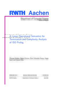 Aachen Department of Computer Science Technical Report A Linear Operational Semantics for Termination and Complexity Analysis
