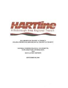 HILLSBOROUGH TRANSIT AUTHORITY d/b/a IDLLSBOROUGH AREA REGIONAL TRANSIT AUTHORITY GENERAL PURPOSE FINANCIAL STATEMENTS, SUPPLEMENTARY INFORMATION, AND
