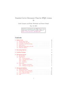 Standard Letter Document Class for LATEX version 2e Leslie Lamport and Frank Mittelbach and Rainer Sch¨opf May 12, 2015 This file is maintained by the LATEX Project team. Bug reports can be opened (category latex) at