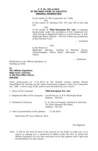 C. P. No. 392 of 2010 IN THE HIGH COURT AT CALCUTTA ORIGINAL JURISDICTION In the matter of: The Companies Act, 1956; And In the matter of: Sections 433, 434 and 439 of the said