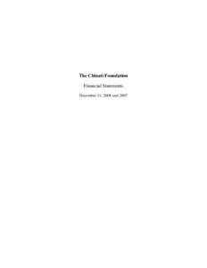 The Chinati Foundation Financial Statements December 31, 2008 and 2007 The Chinati Foundation Table of Contents