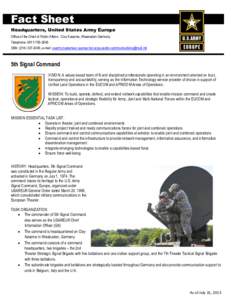 Fact Sheet Headquarters, United States Army Europe Office of the Chief of Public Affairs Clay Kaserne, Wiesbaden Germany Telephone: [removed]DSN: ([removed], e-mail: usarmy.badenwur.usareur.list.ocpa-public-comm