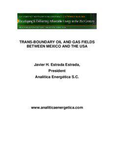 Trans-boundary Oil & Gas Fields Between the USA and Mexico