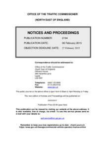 OFFICE OF THE TRAFFIC COMMISSIONER (NORTH EAST OF ENGLAND) NOTICES AND PROCEEDINGS PUBLICATION NUMBER:
