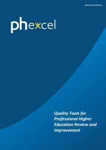 Quality Tools for Professional Higher Education Review and Improvement  www.phexcel.eurashe.eu