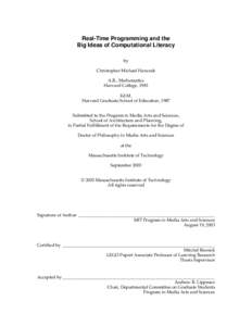 Real-Time Programming and the Big Ideas of Computational Literacy by Christopher Michael Hancock A.B., Mathematics Harvard College, 1983