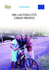 UN HABITAT Fiji Lautoka City Profile.indd