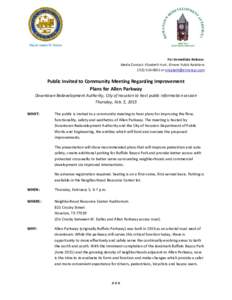 For Immediate Release: Media Contact: Elizabeth Hurt, Elmore Public Relationsor  Public Invited to Community Meeting Regarding Improvement Plans for Allen Parkway