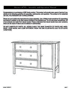 Dresser[removed]Assembly and Operation Manual Congratulations on purchasing a MDB Family product. This product will provide many years of service if you adhere to the following guidelines for assembly, maintenance, and 