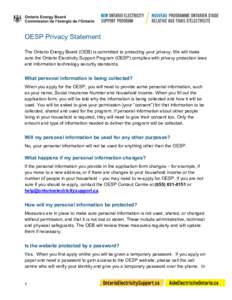 OESP Privacy Statement The Ontario Energy Board (OEB) is committed to protecting your privacy. We will make sure the Ontario Electricity Support Program (OESP) complies with privacy protection laws and information techno