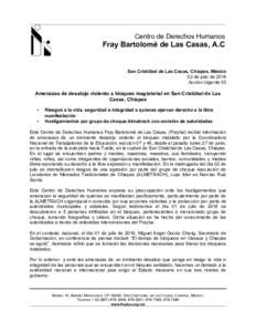 Centro de Derechos Humanos  Fray Bartolomé de Las Casas, A.C San Cristóbal de Las Casas, Chiapas, México 02 de julio de 2016