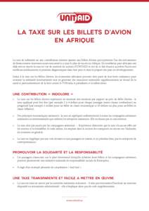 La taxe sur les billets d’avion en Afrique La taxe de solidarité est une contribution minime ajoutée aux billets d’avion qui représente l’un des mécanismes de financements innovants ayant rencontré à ce jour 