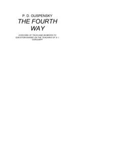 P. D. OUSPENSKY THE FOURTH   WAY