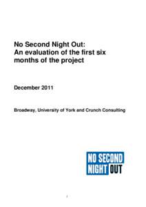 No Second Night Out: An evaluation of the first six months of the project December 2011