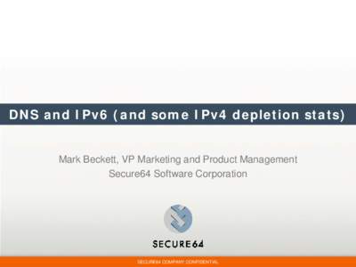 Microsoft PowerPoint - Secure64 DNS DNSSEC IPv6 v8