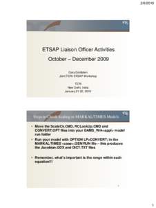 ETSAP Liaison Officer Activities October – December 2009 Gary Goldstein Joint TERI-ETSAP Workshop