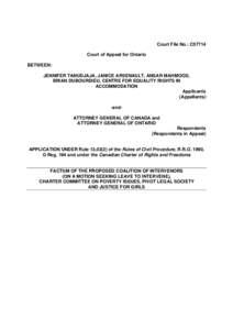 Court File No.: C57714 Court of Appeal for Ontario BETWEEN: JENNIFER TANUDJAJA, JANICE ARSENAULT, ANSAR MAHMOOD, BRIAN DUBOURDIEU, CENTRE FOR EQUALITY RIGHTS IN ACCOMMODATION