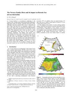 GEOPHYSICAL RESEARCH LETTERS, VOL. 40, 3462–3467, doi:[removed]grl.50641, 2013  The Novaya Zemlya Bora and its impact on Barents Sea air-sea interaction G. W. K. Moore1 Received 3 May 2013; revised 5 June 2013; accepted
