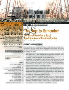 The Urge to Remember: The Role of Memorials in Social Reconstruction and Transitional Justice