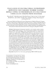 Southeast Asian J Trop Med Public Health  EVALUATION OF MYCOBACTERIAL INTERSPERSED REPETITIVE UNIT-VARIABLE NUMBER TANDEM REPEAT TYPING TO DISCRIMINATE MYCOBACTERIUM TUBERCULOSIS STRAINS FROM MYANMAR