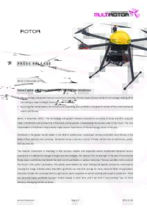 PRESS RELEASE  Berlin, 5 November 2015 Santa Capital and Berlin Technologie Holding join Multirotor •	 The technology and growth investor consortium consisting of Santa Capital (Santa) and Berlin Technologie Holding (B