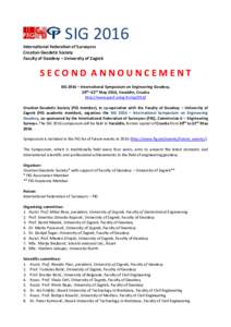 SIG 2016 International Federation of Surveyors Croatian Geodetic Society Faculty of Geodesy – University of Zagreb  SECOND ANNOUNCEMENT