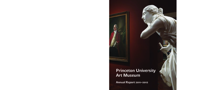 Published by the Princeton University Art Museum Associate Director for Publishing and Communications Curtis R. Scott Associate Editor Janet Rauscher Assistant Editor