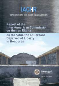 Report of the IACHR on the Situation of Persons Deprived of Liberty in Honduras