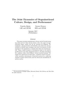 The Joint Dynamics of Organizational Culture, Design, and Performance Timothy Besley LSE and CIFAR  Torsten Persson