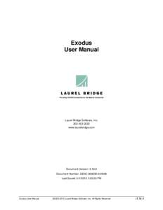 Exodus User Manual Providing DICOM Connectivity for the Medical Community  Laurel Bridge Software, Inc.