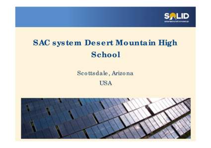 SAC system Desert Mountain High School Scottsdale, Arizona USA  S.O.L.I.D. Activities