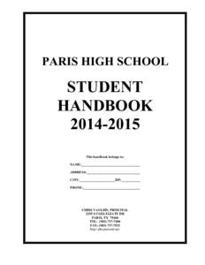 PARIS HIGH SCHOOL  STUDENT HANDBOOKThis handbook belongs to: