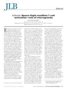Editorial  Editorial: Space flight modifies T cell activation—role of microgravity By Gerald Sonnenfeld1 Clemson University, Clemson, South Carolina, USA