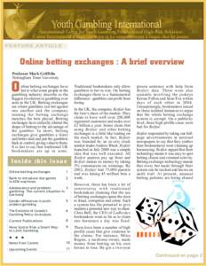 Spring, 2005 Volume 5, Issue 1 FEATURE ARTICLE  Online betting exchanges : A brief overview