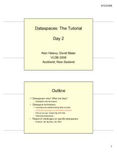 Microsoft PowerPoint - VLDB-2008-Dataspaces-Day2.ppt [Compatibility Mode]