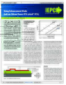 APPLICATION NOTE: AN003  Using Enhancement Mode GaN-on-Silicon Power FETs Using Enhancement Mode GaN-on-Silicon Power FETs (eGaN® FETs)