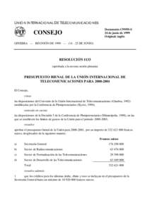 UNIÓ N INTERNACIONAL DE TELECOMUNICACIONES Documento C99/95-S 24 de junio de 1999 Original: inglés  CONSEJO
