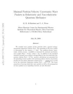 arXiv:0907.5178v1 [quant-ph] 29 JulMinimal Position-Velocity Uncertainty Wave Packets in Relativistic and Non-relativistic Quantum Mechanics M. H. Al-Hashimi and U.-J. Wiese