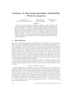 Anatomy of Alternating Quantifier Satisfiability (Work in progress) Anh-Dung Phan Technical University of Denmark  Nikolaj Bjørner