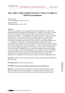 Working Papers on Information Systems  ISSN[removed]How Agile is Agile Enough? Towards A Theory of Agility in Software Development