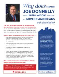 Disability / Caregiver / Individuals with Disabilities Education Act / Joe Donnelly / Law / International relations / Education in the United States / Disability rights / Human rights instruments / Convention on the Rights of Persons with Disabilities
