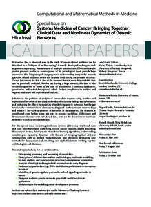 Computational and Mathematical Methods in Medicine Special Issue on Systems Medicine of Cancer: Bringing Together Clinical Data and Nonlinear Dynamics of Genetic Networks