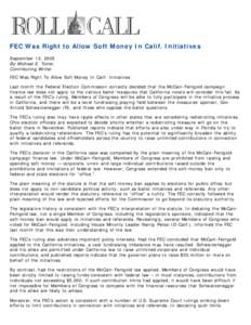 FEC Was Right to Allow Soft Money In Calif. Initiatives