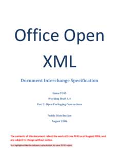 Office Open XML Document Interchange Specification Ecma TC45 Working Draft 1.4 Part 2: Open Packaging Conventions