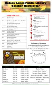 Rideau Lakes Public Library October Newsletter Our monthly newsletter will keep you up-to-date on the Movies, Books, Programs and more coming to the Rideau Lakes Public Library. October 2014