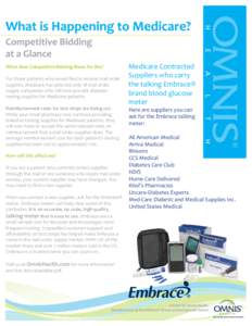 H E What does Competitive Bidding Mean for Me?  When you contact a new supplier, ask for the Embrace®