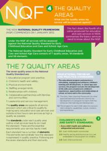 NQF  4 the quality areas What are the quality areas my service will be assessed against?