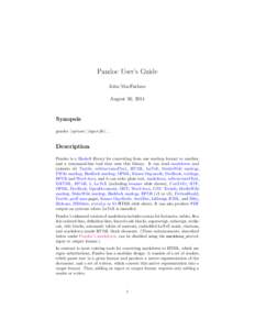 Pandoc User’s Guide John MacFarlane August 30, 2014 Synopsis pandoc [options] [input-file]. . .